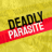 DEADLY PARASITE
